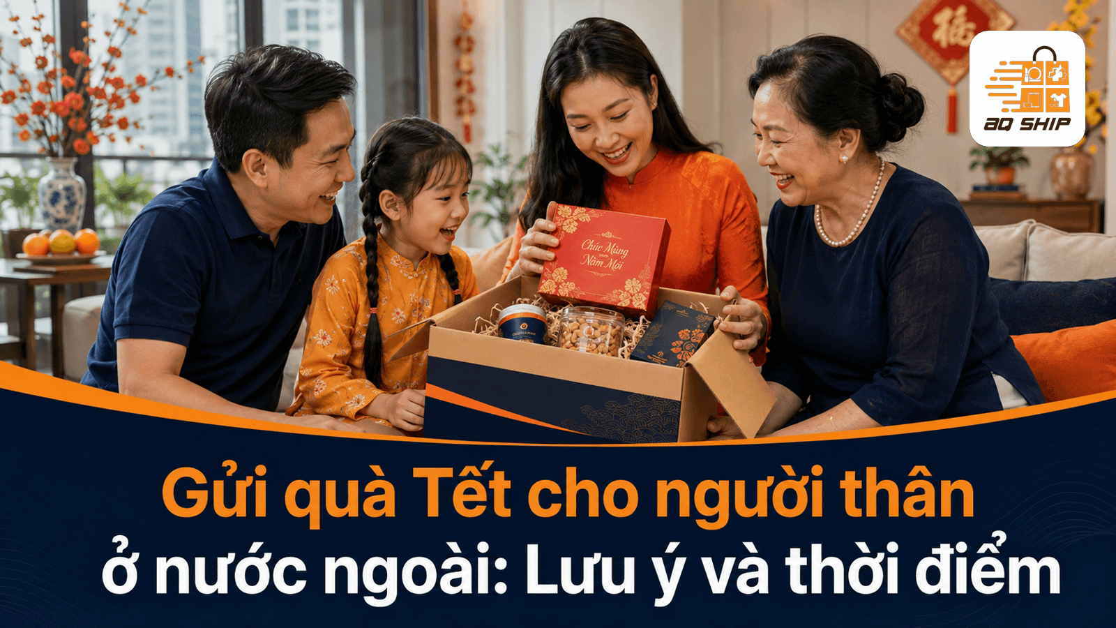 Gửi quà Tết cho người thân ở nước ngoài: Lưu ý và thời điểm
