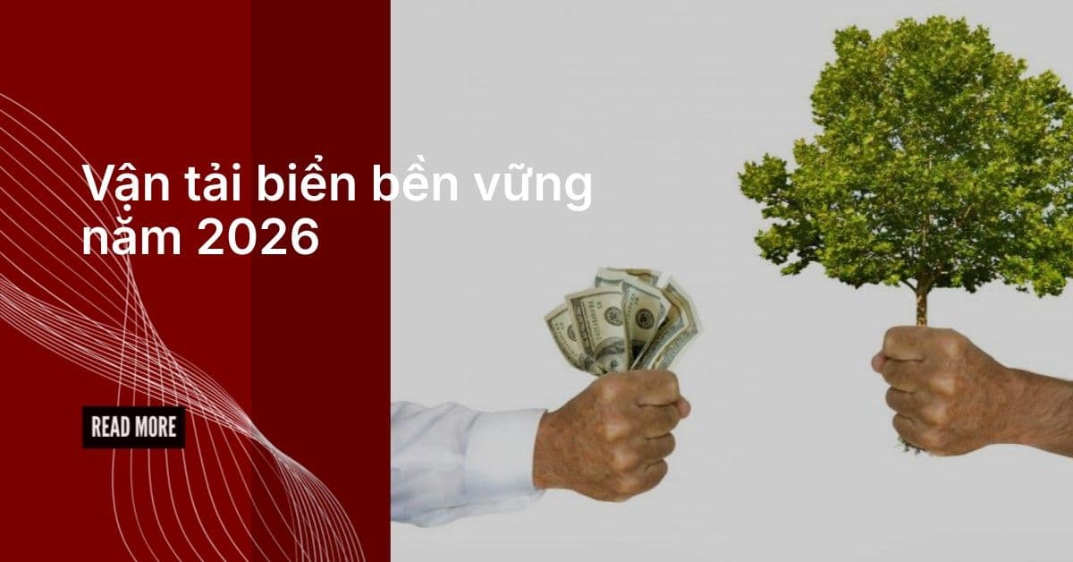 Xu hướng vận tải biển bền vững năm 2026