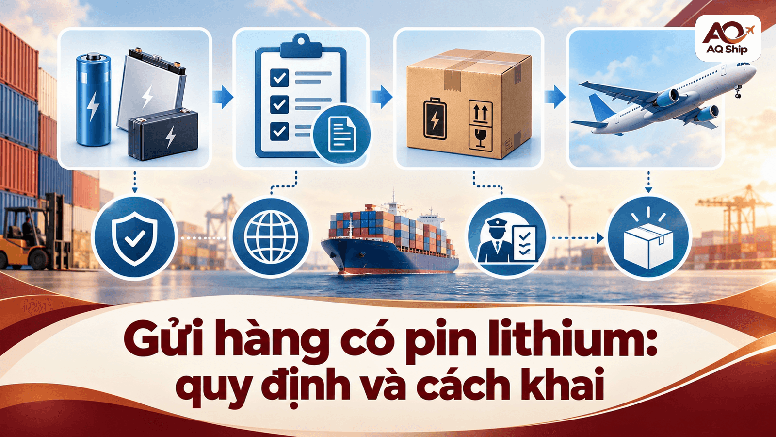 Gửi hàng có pin lithium: quy định và cách khai
