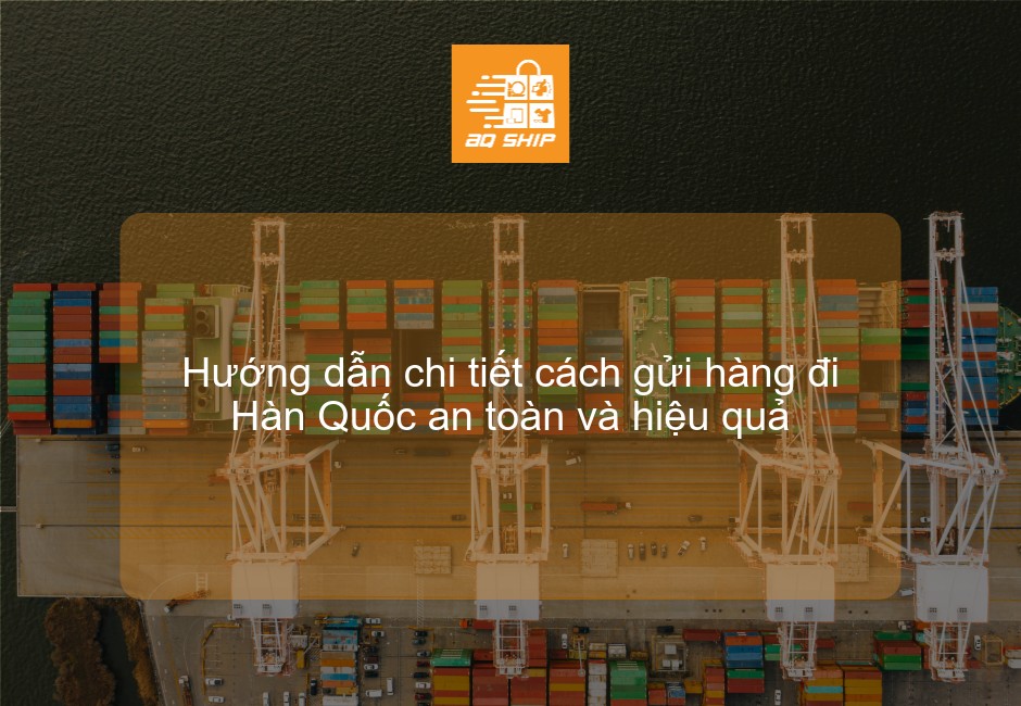 gửi hàng đi Hàn Quốc