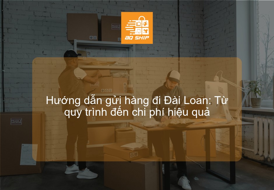 gửi hàng đi Đài Loan