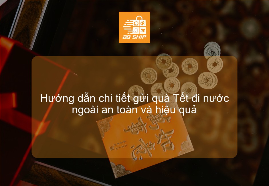 gửi quà tết đi nước ngoài